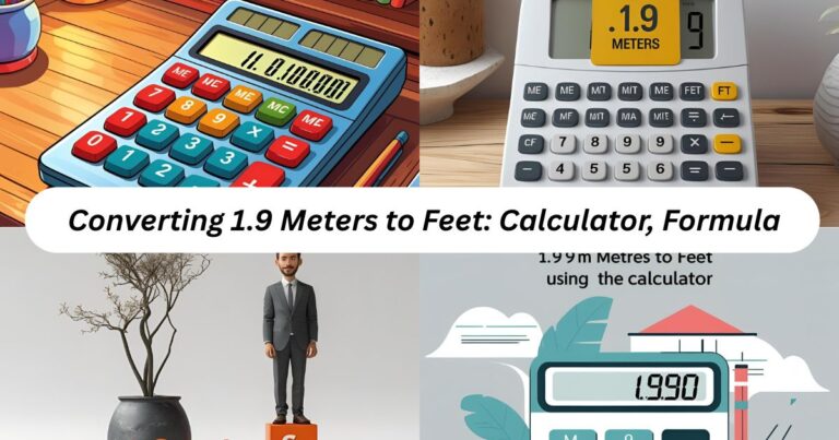 Complete Guide to Converting 1.9 Meters to Feet: Calculator, Formula & Real-World Applications