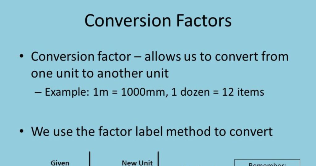 Conversion Factor