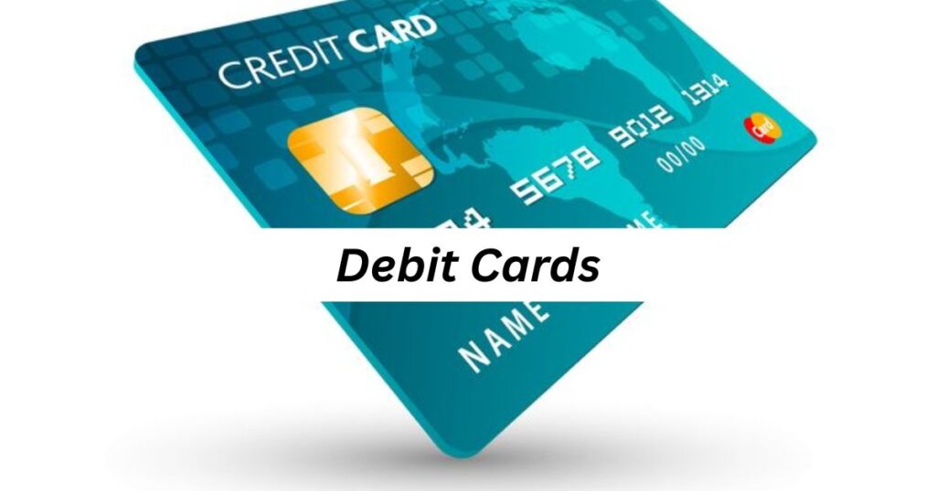 Debit Cards