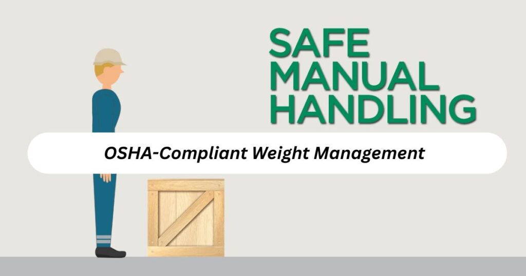Safe Handling Techniques for 30kg Items: OSHA-Compliant Weight Management