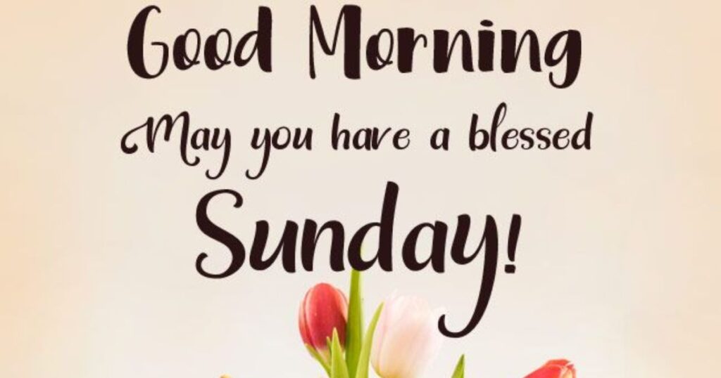 Heartfelt Good Morning Sunday Prayers for Family and Friends
