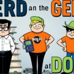 Nerd, Geek & Dork – What's the Difference? Understanding America's Most Misunderstood Labels
