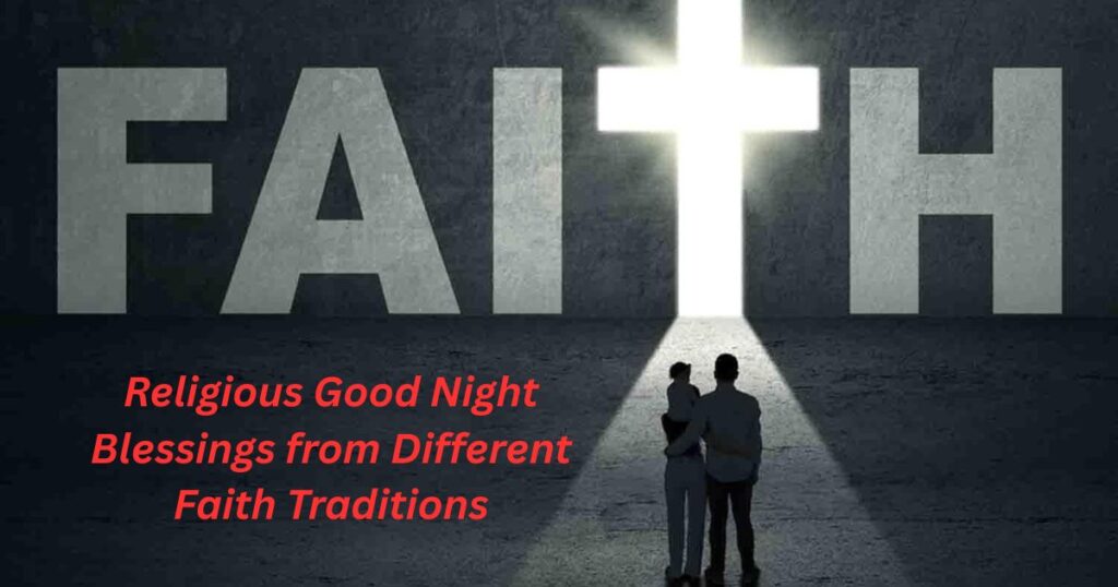 Religious Good Night Blessings from Different Faith Traditions