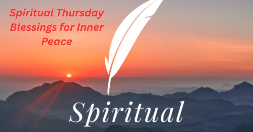 Spiritual Thursday Blessings for Inner Peace