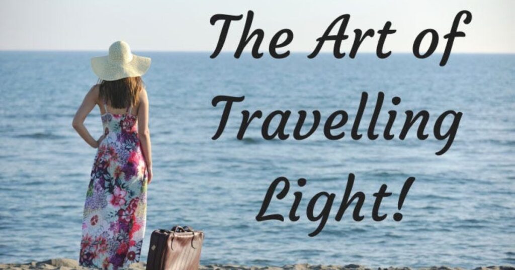  Travel Light, Travel Bright