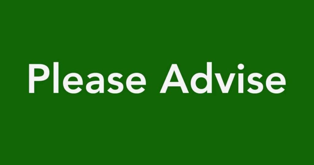 When to Use "Please Be Advised" vs Alternatives
