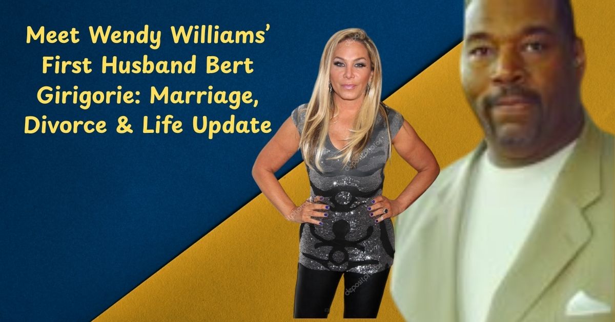 Meet Wendy Williams’ First Husband Bert Girigorie: Marriage, Divorce & Life Update