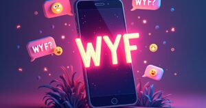 What Does WYF Mean? Slang Meaning, Examples & How to Use It Online
