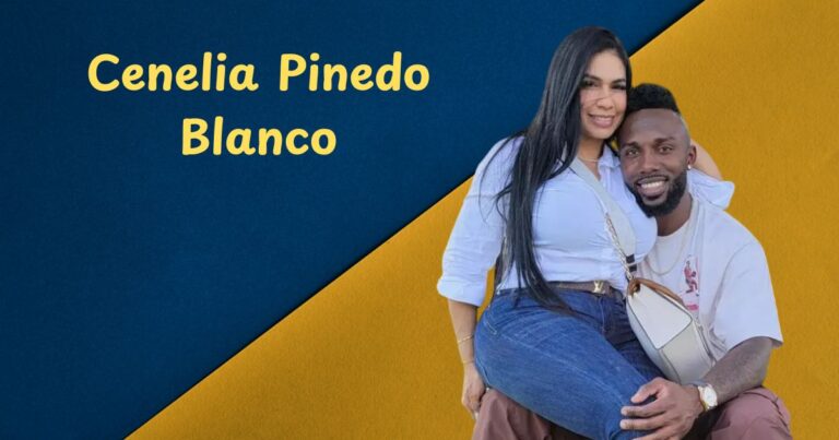Who Is Cenelia Pinedo Blanco? A Complete Guide to Randy Arozarena’s Wife