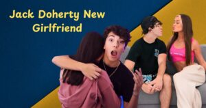 Jack Doherty New Girlfriend: Who's He Dating Now? The Complete 2025 Update
