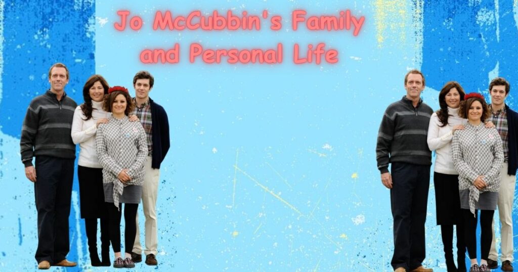 Jo McCubbin's Family and Personal Life