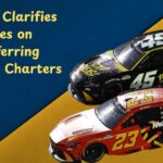 NASCAR Clarifies Policies on Transferring 23XI/FRM Charters