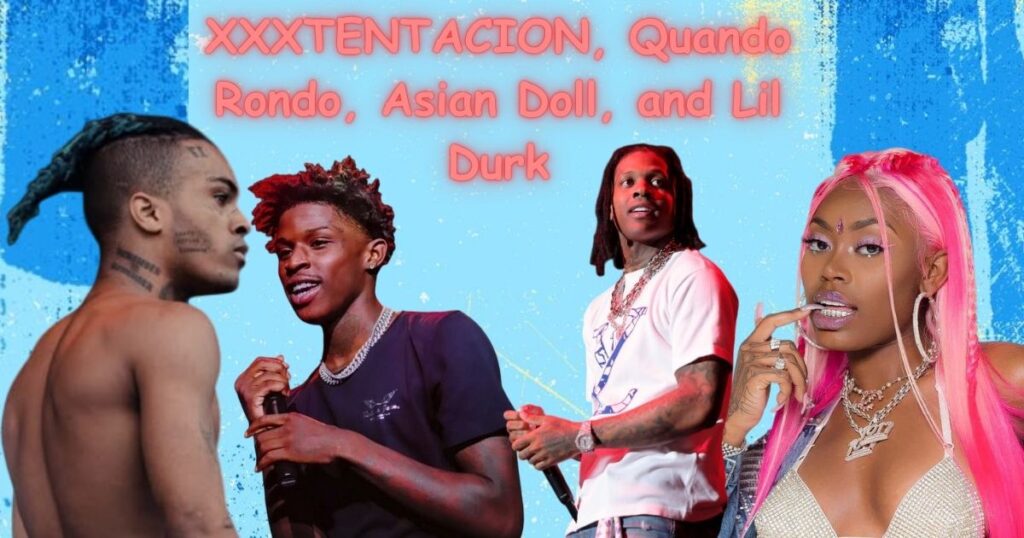 Comparison with Other Rappers: XXXTENTACION, Quando Rondo, Asian Doll, and Lil Durk