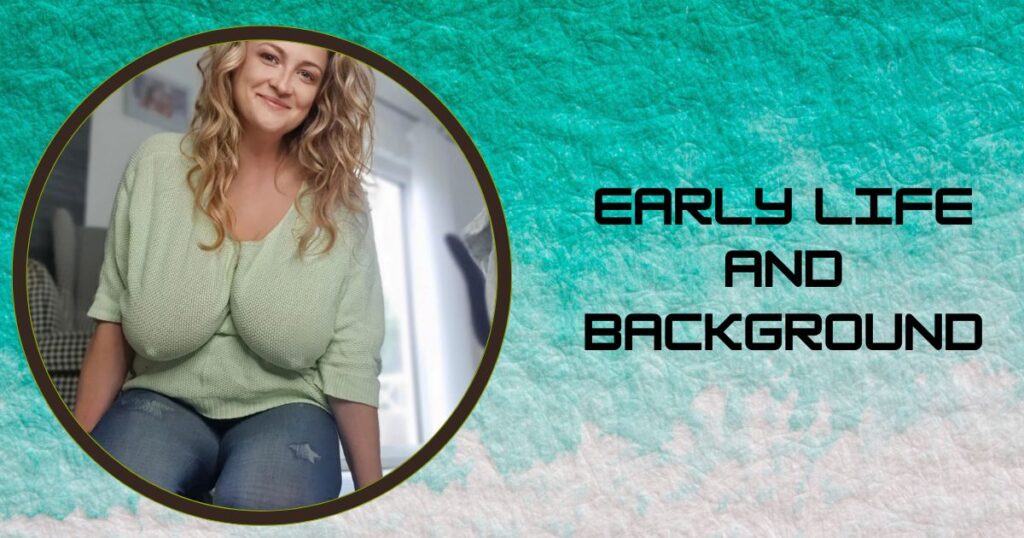 Early Life and Background