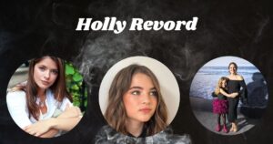 Holly Revord: The Unsung Hero Behind Raegan Revord's Journey to Stardom