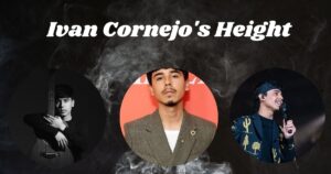 Ivan Cornejo's Height: The Truth Behind The Rising Star's Stature