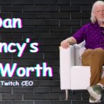 Know Dan Clancy’s Net Worth in 2025: and Life as Twitch CEO