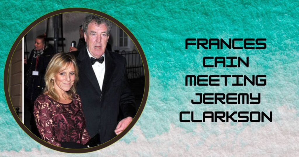 Meeting Jeremy Clarkson and the Start of Their Relationship