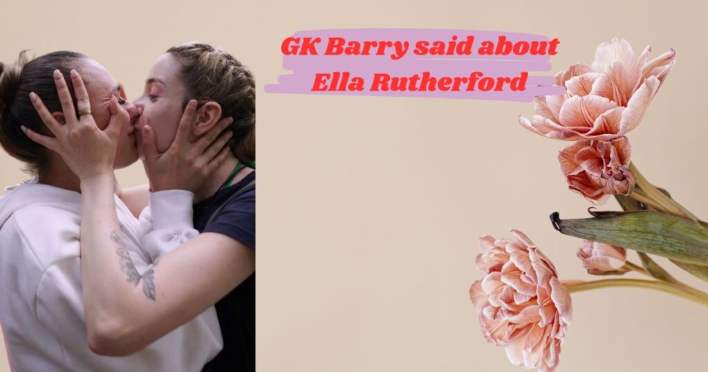 What has GK Barry said about Ella Rutherford on I'm a Celeb?