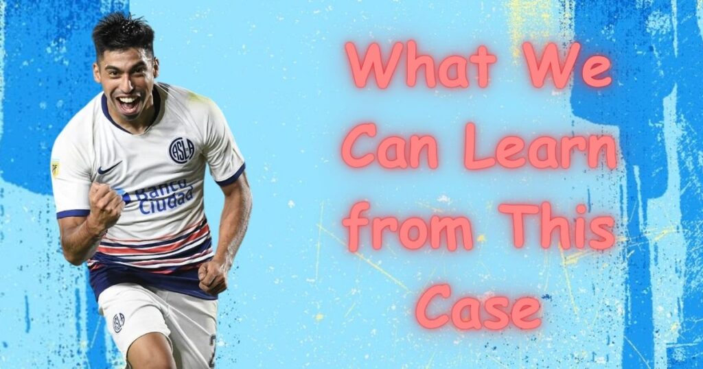 What We Can Learn from This Case