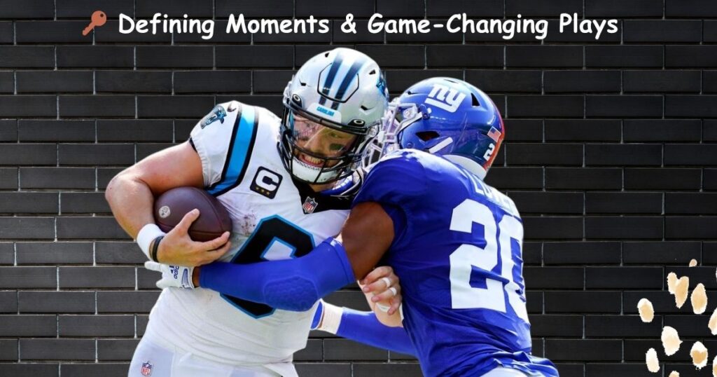 🔑 Defining Moments & Game-Changing Plays